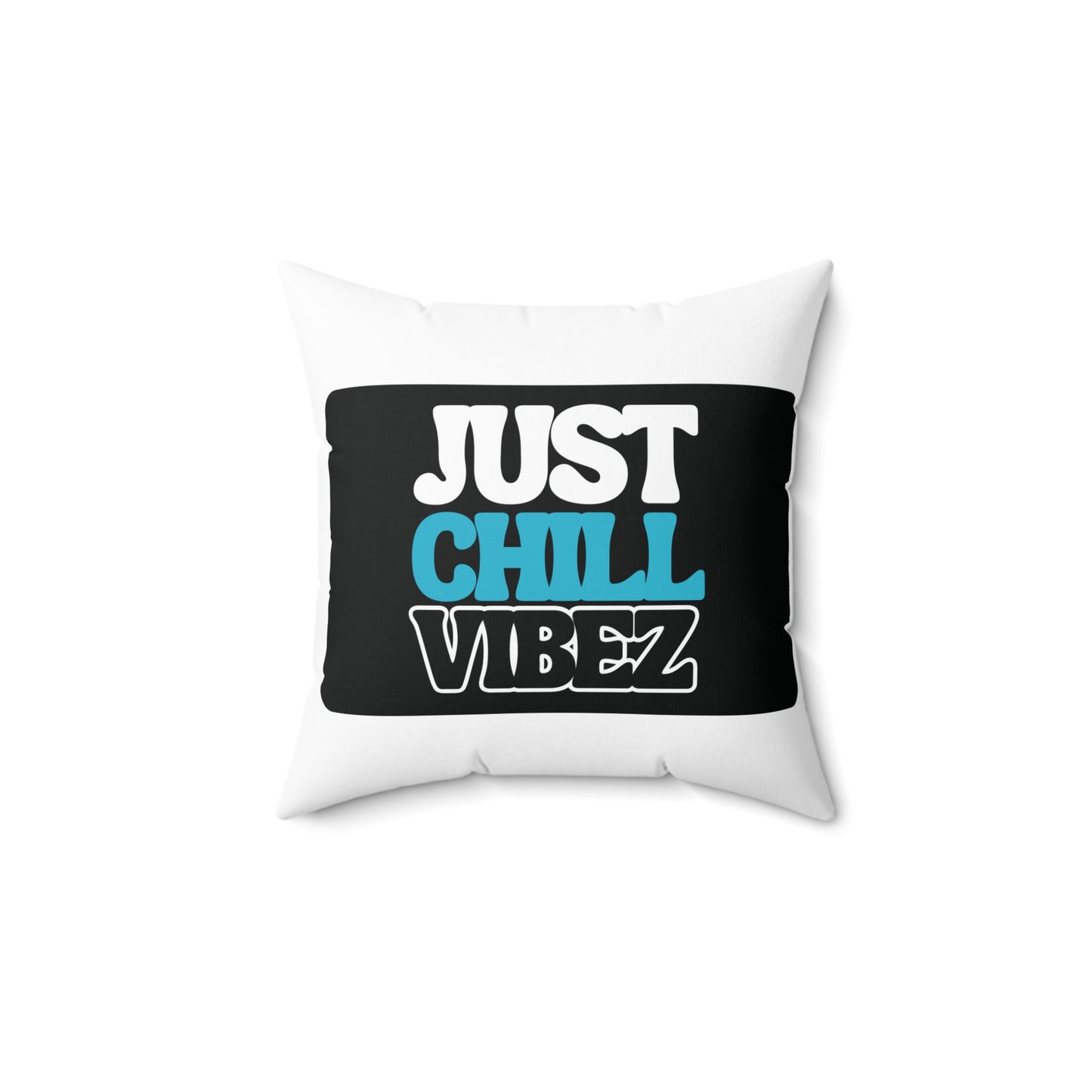 CHILL VIBEZ SQUARE PILLOW